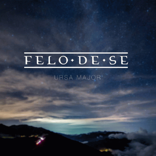 Felo De Se : Ursa Major